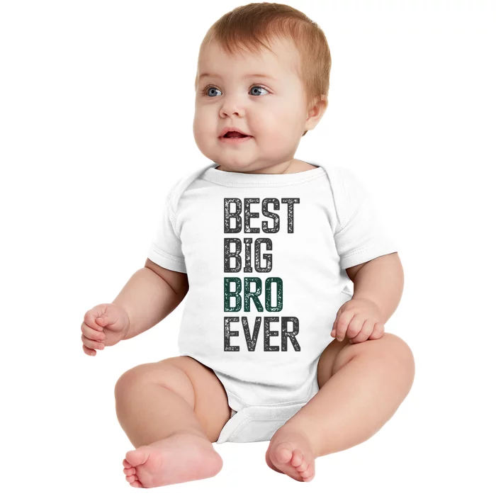 Best Big Brother Bro Ever Funny Big Bro Sibling Big Brother Baby Bodysuit