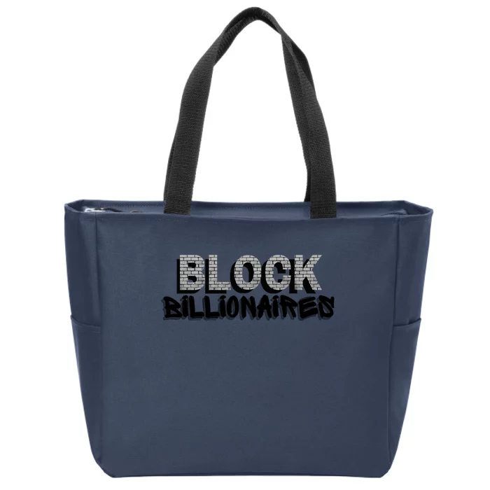 Block Billionaires Zip Tote Bag