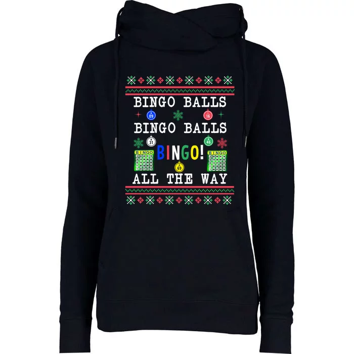 Bingo Balls Bingo All The Way Ugly Xmas Womens Funnel Neck Pullover Hood