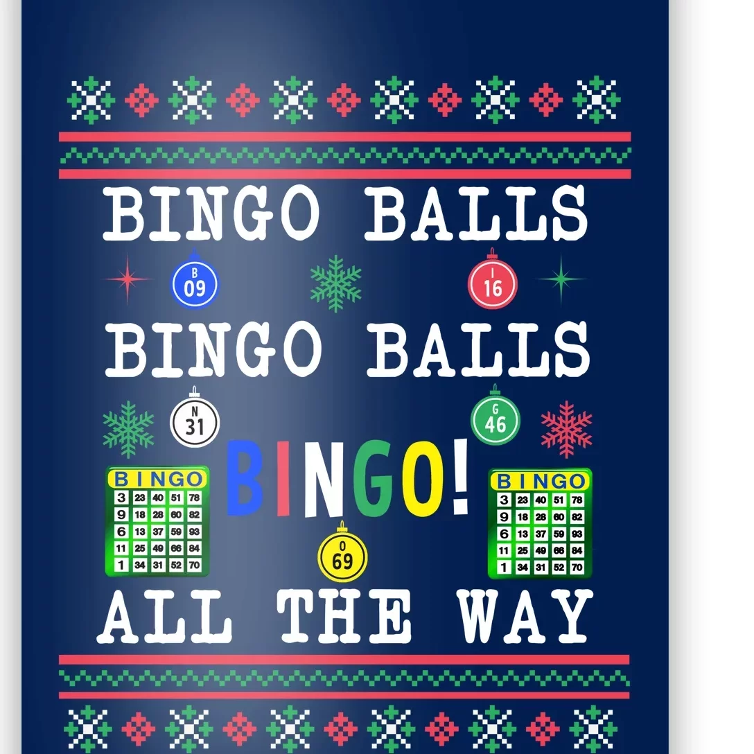 Bingo Balls Bingo All The Way Ugly Xmas Poster