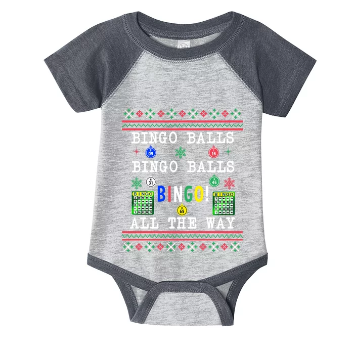 Bingo Balls Bingo All The Way Ugly Xmas Infant Baby Jersey Bodysuit