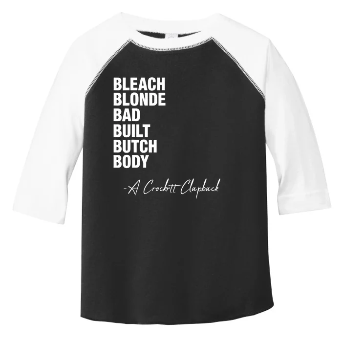 Bleach Blonde Bad Built Butch Body Toddler Fine Jersey T-Shirt