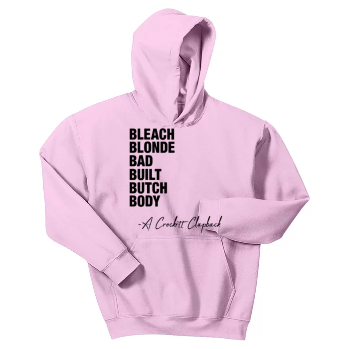 Bleach Blonde Bad Built Butch Body Kids Hoodie