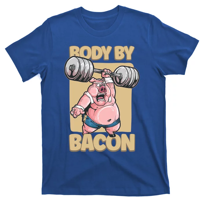 Body By Bacon Keto Diet Pork Workout Pig Exercise Gift T-Shirt