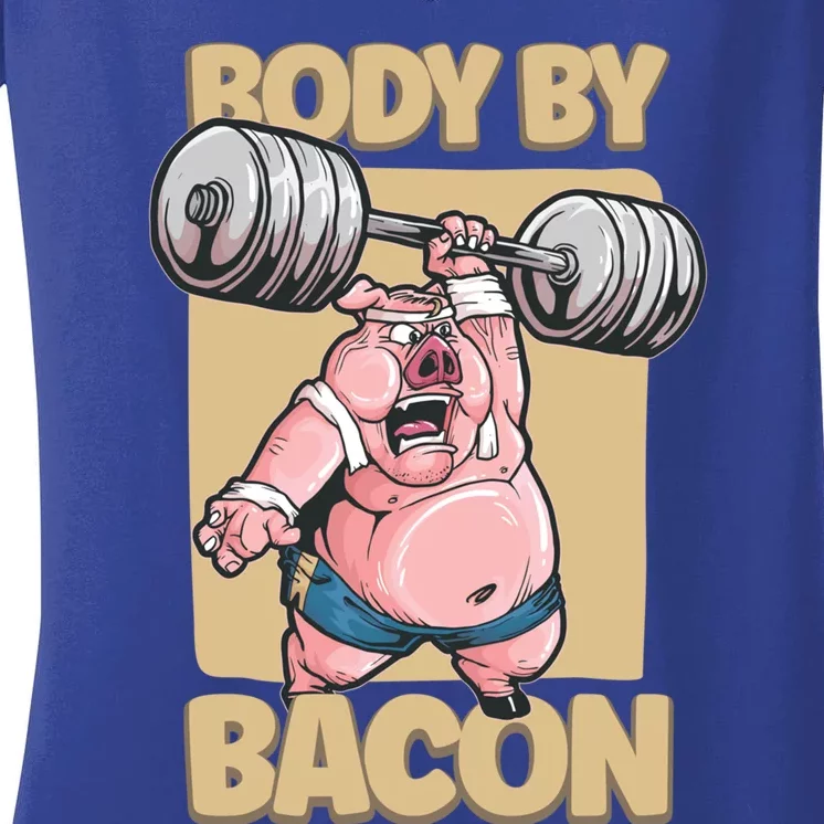 Body By Bacon Keto Diet Pork Workout Pig Exercise Gift Women's V-Neck T-Shirt