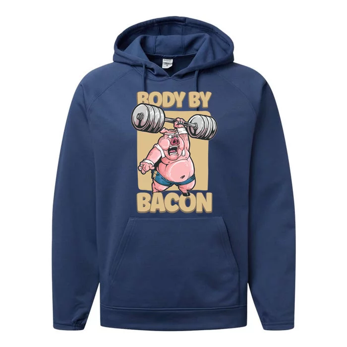 Body By Bacon Keto Diet Pork Workout Pig Exercise Gift Performance Fleece Hoodie