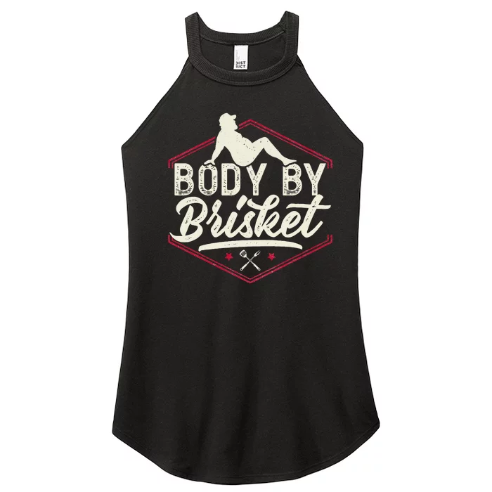 Body By Brisket Funny Steak Lover Grilling BBQ Chef Women’s Perfect Tri Rocker Tank