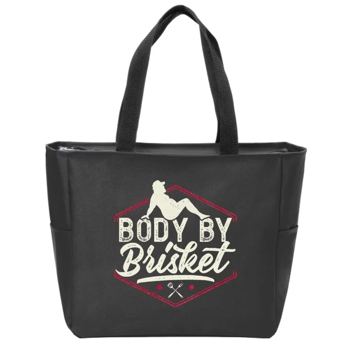 Body By Brisket Funny Steak Lover Grilling BBQ Chef Zip Tote Bag