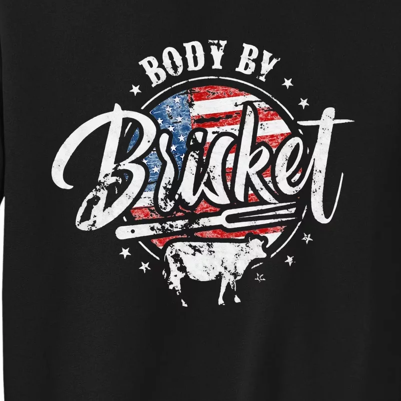 Body By Brisket USA Flag Patriotic Barbeque 4th of July Sweatshirt