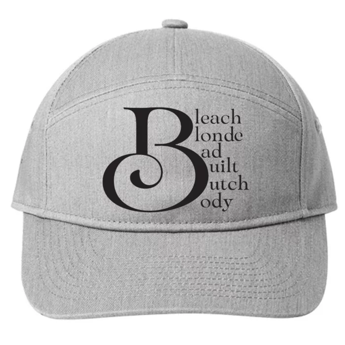 Bleach Blond Bad Built Butch Body 7-Panel Snapback Hat