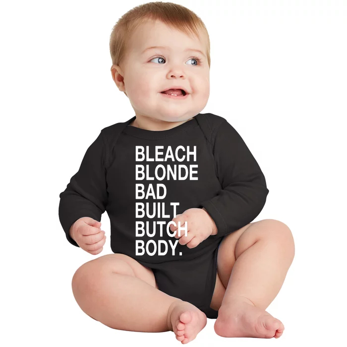 Bleach Blond Bad Built Butch Body Baby Long Sleeve Bodysuit