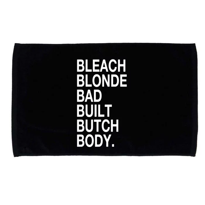 Bleach Blond Bad Built Butch Body Microfiber Hand Towel