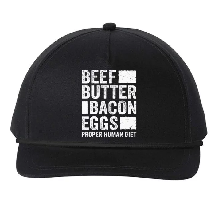 Beef Butter Bacon Eggs Proper Human Diet Diet Snapback Five-Panel Rope Hat