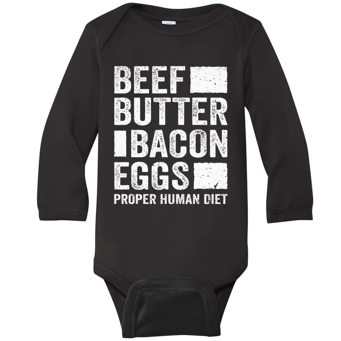 Beef Butter Bacon Eggs Proper Human Diet Diet Baby Long Sleeve Bodysuit