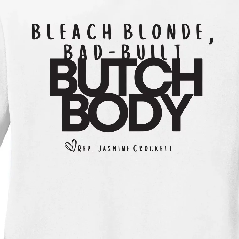 Bleach Blond Bad Built Butch Body Ladies Long Sleeve Shirt