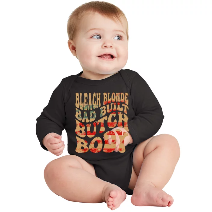 Bleach Blonde Bad Built Butch Body Baby Long Sleeve Bodysuit