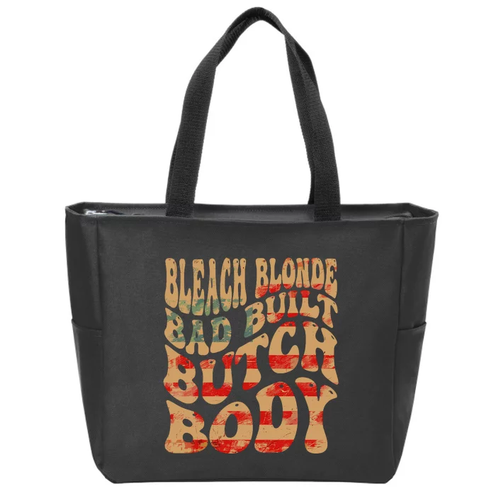 Bleach Blonde Bad Built Butch Body Zip Tote Bag