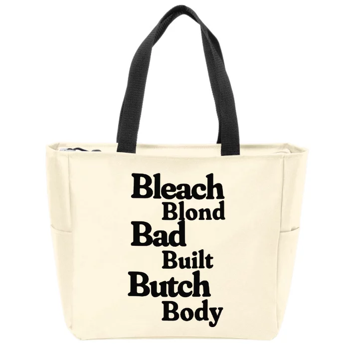 Bleach Blond Bad Built Butch Body Zip Tote Bag