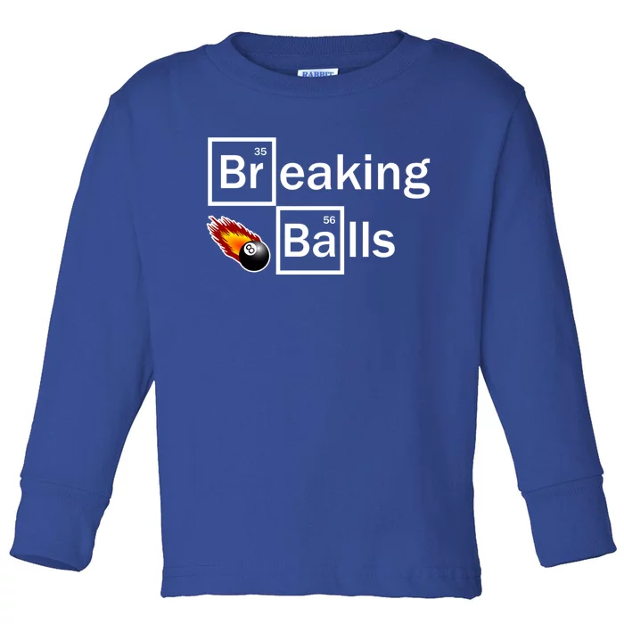 Breaking Balls Billiard Player Pool Snooker 8 Ball Funny Cute Gift Toddler Long Sleeve Shirt