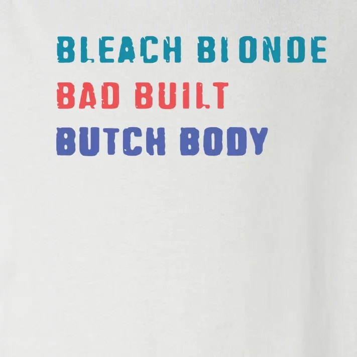 Bleach Blonde Bad Built Butch Bod Toddler Long Sleeve Shirt