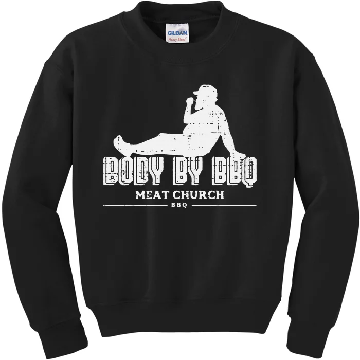 Body By Bbq Funny Barbecue Grill Meat Lover Kids Sweatshirt