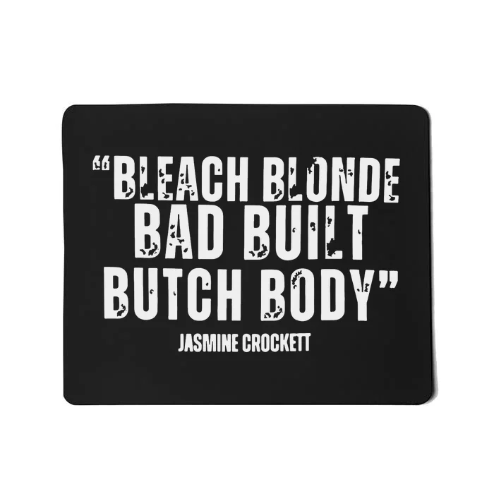 Bleach Blonde Bad Built Butch Body Mousepad