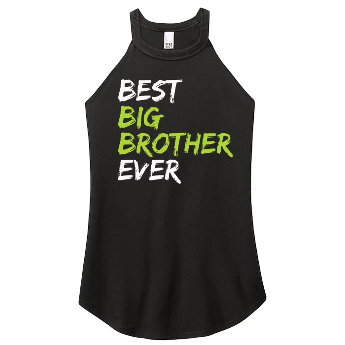 Best Big Brother Ever Women’s Perfect Tri Rocker Tank