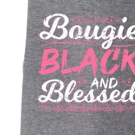 Bougie Black Blessed Dope Boujee Melanin Christmas Gift Tee Cute Gift Doggie 3-End Fleece Hoodie