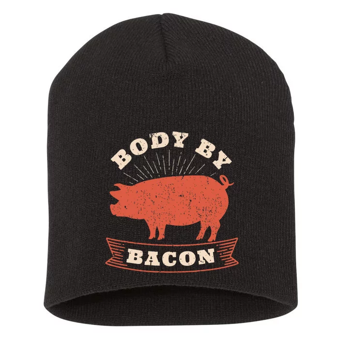 Body By Bacon For Low Carb High Fat Ketogenic Diet Short Acrylic Beanie