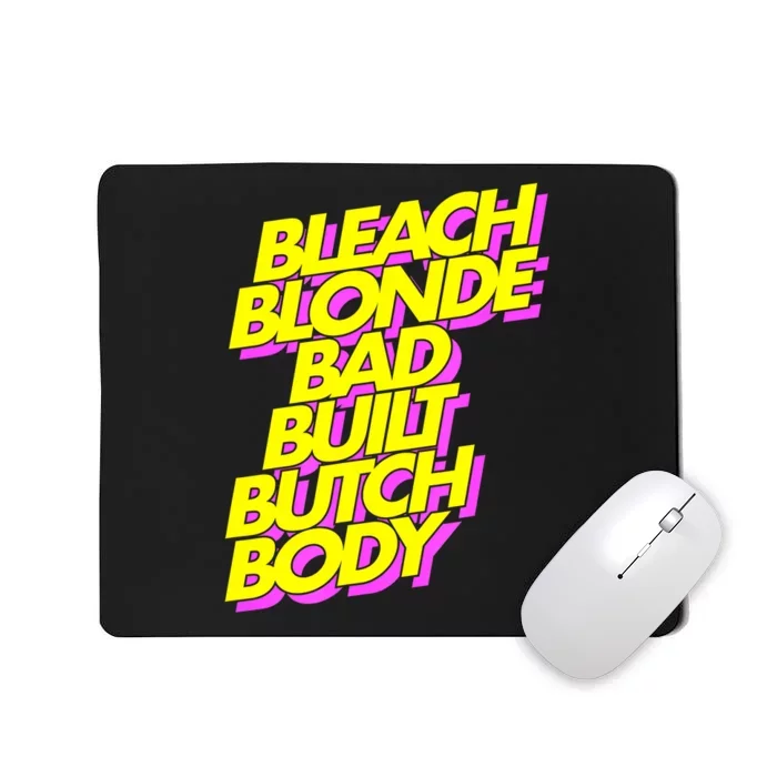 Bleach Blonde Bad Built Butch Body Antimaga Mousepad