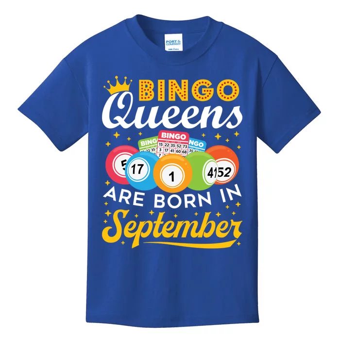 Bingo Birthday Bingo Queens Are Born In September Gift Kids T-Shirt