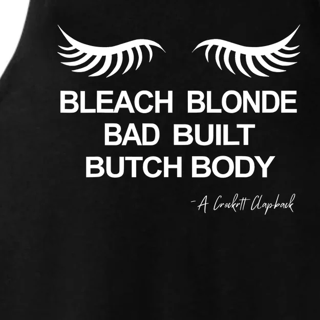 Bleach Blonde Bad Built Butch Body Ladies Tri-Blend Wicking Tank