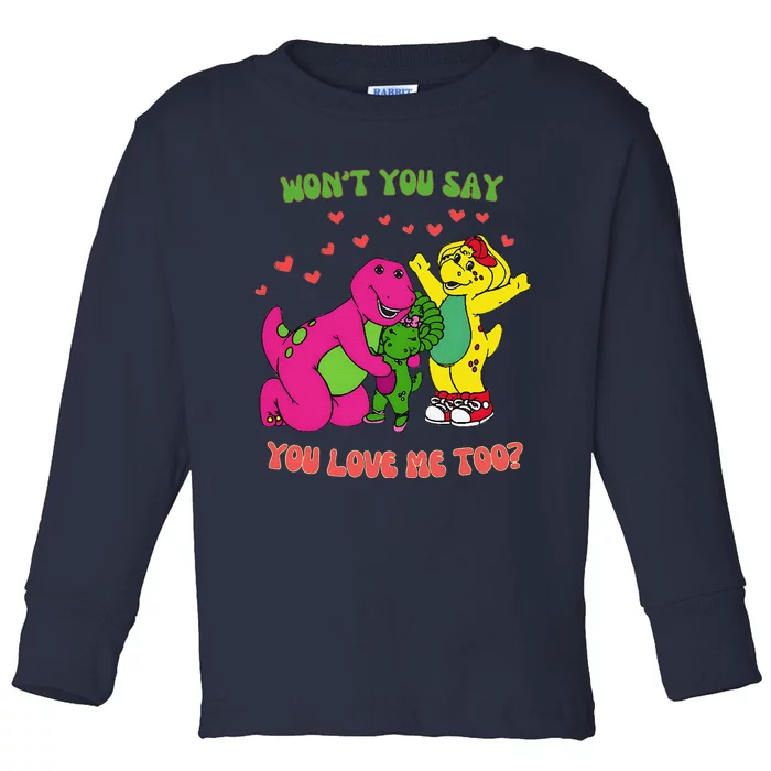 Barney Baby Bop And Bj WonT You Say You Love Me Too Toddler Long Sleeve Shirt