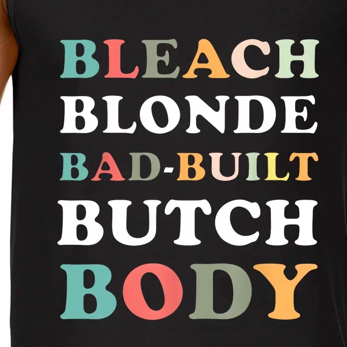 Bleach Blonde Bad Built Butch Body Comfort Colors® Tank Top