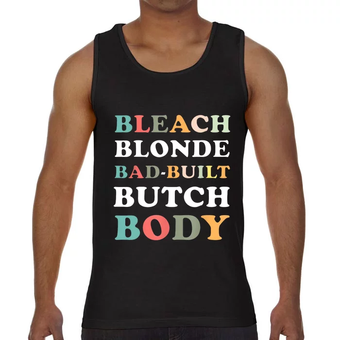 Bleach Blonde Bad Built Butch Body Comfort Colors® Tank Top