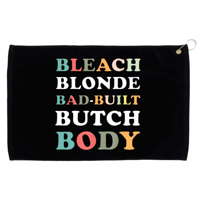 Bleach Blonde Bad Built Butch Body Grommeted Golf Towel