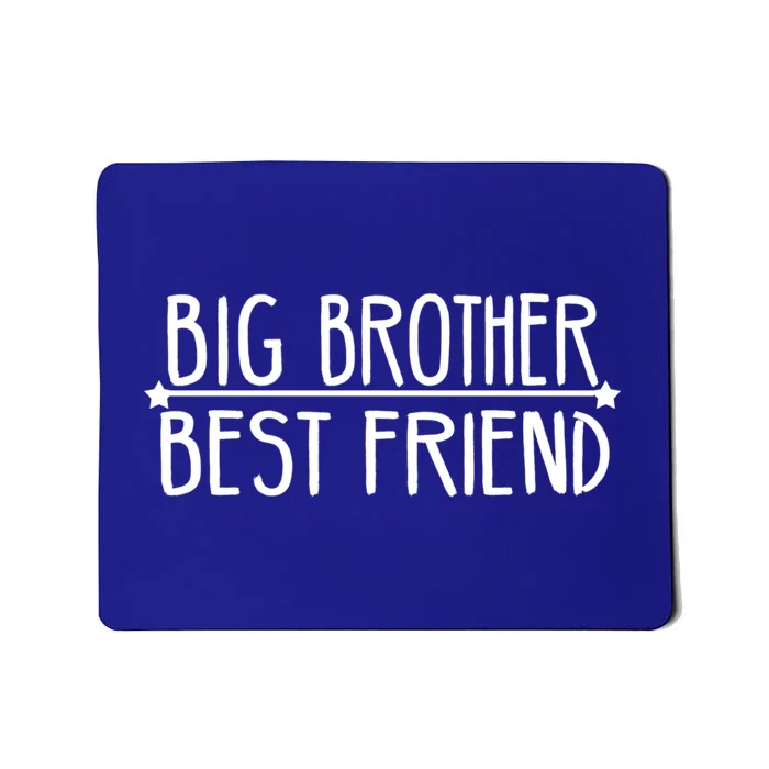 Big Brother Best Friend Cool Gift National Siblings Day Gift Mousepad