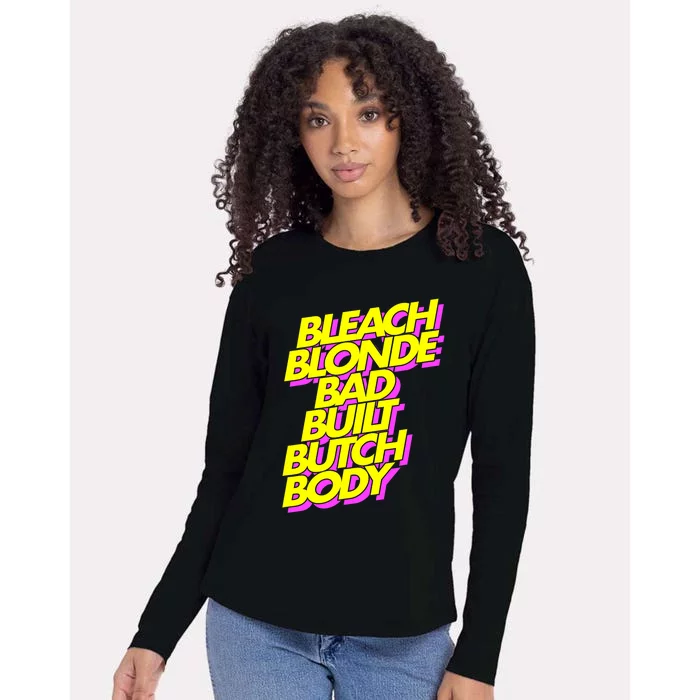 Bleach Blonde Bad Built Butch Body Anti Maga Womens Cotton Relaxed Long Sleeve T-Shirt