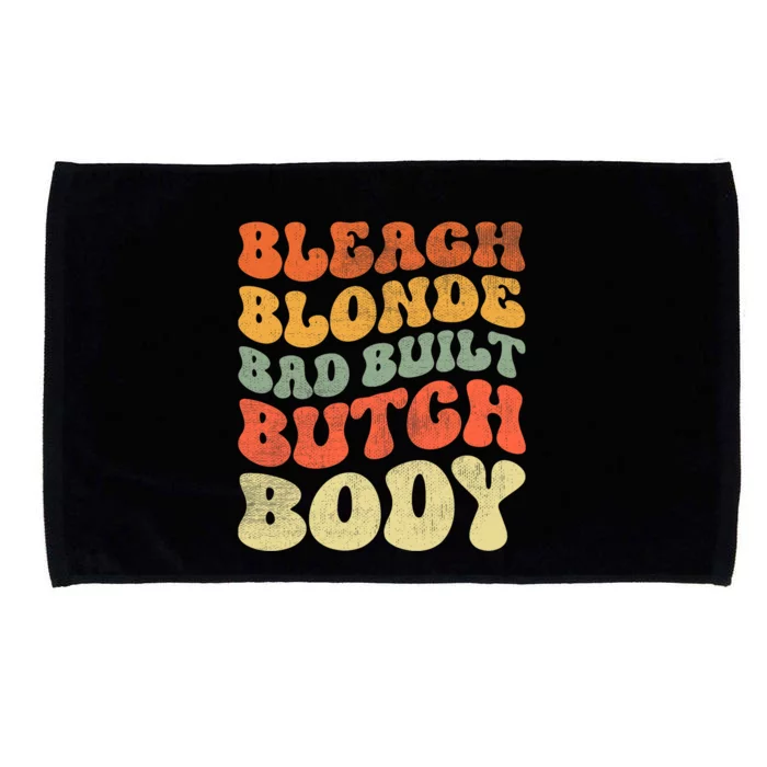 Bleach Blonde Bad Built Butch Body Retro Vintage Funny Microfiber Hand Towel