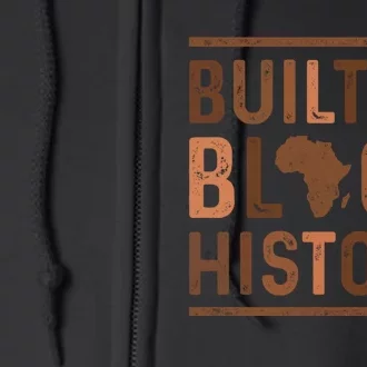 Built By Black History Full Zip Hoodie