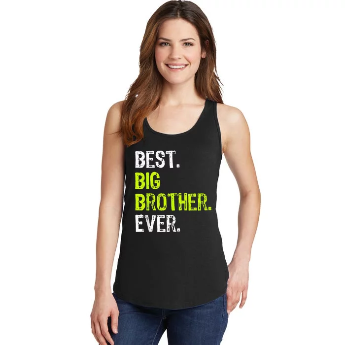 Best Big Brother Ever Teenager Older Sibling Ladies Essential Tank