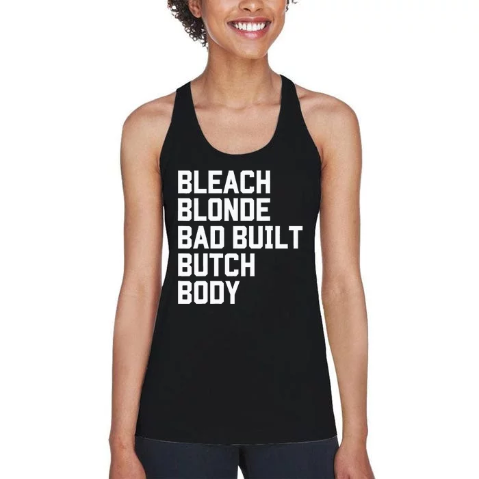 Bleach Blonde Bad Built Butch Body Antimaga Women's Racerback Tank