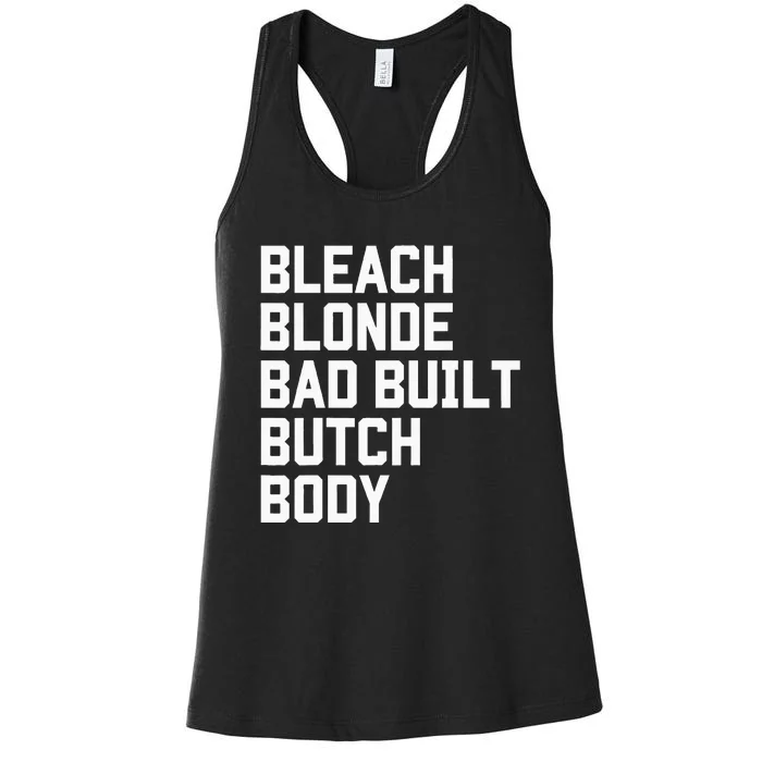 Bleach Blonde Bad Built Butch Body Antimaga Women's Racerback Tank