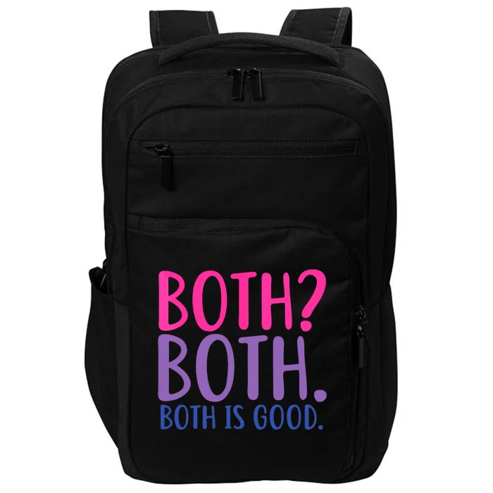 Both? Both. Both Is Good Funny Bisexual Pride Impact Tech Backpack