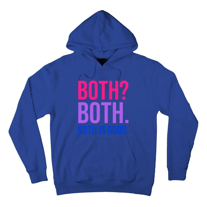 Both Both Both Is Good Bi Pride Bisexual Gift Hoodie