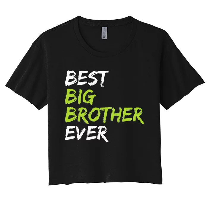 Best Big Brother Ever Women's Crop Top Tee