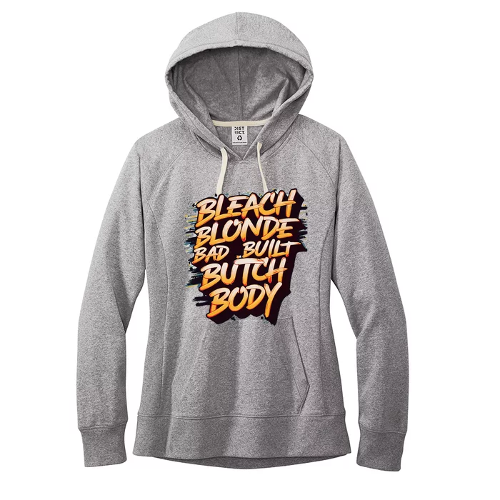 Bleach Blonde Bad Build Butch Body Women's Fleece Hoodie