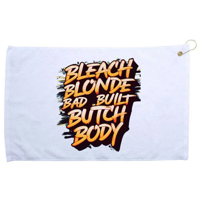 Bleach Blonde Bad Build Butch Body Grommeted Golf Towel