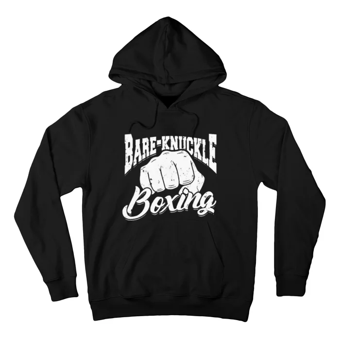 Bareknuckle Boxing Bareknuckle Sport And Fitness Hoodie