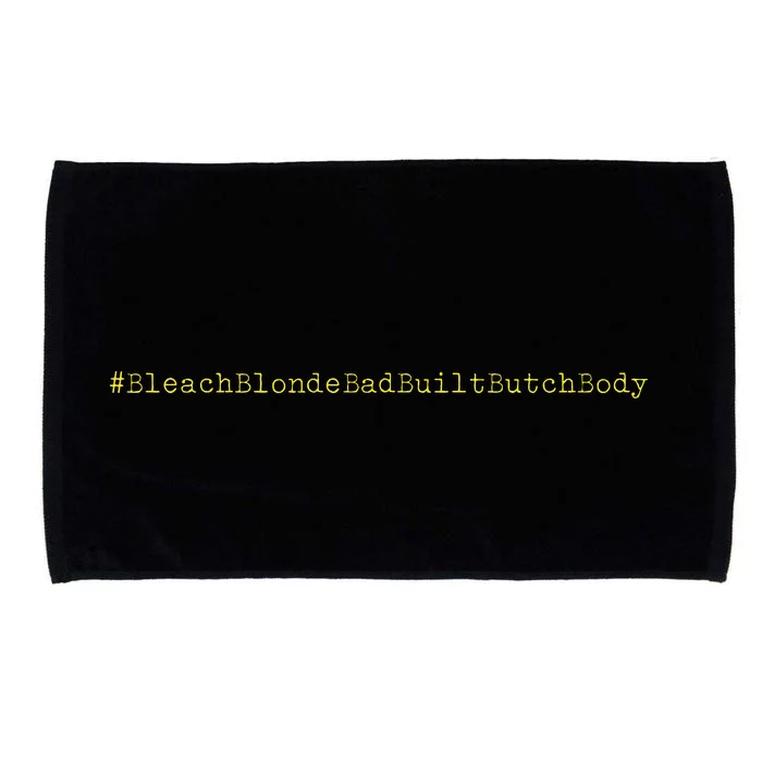 Bleach Blonde Bad Built Butch Body Microfiber Hand Towel